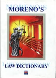 Moreno's Law Dictionary